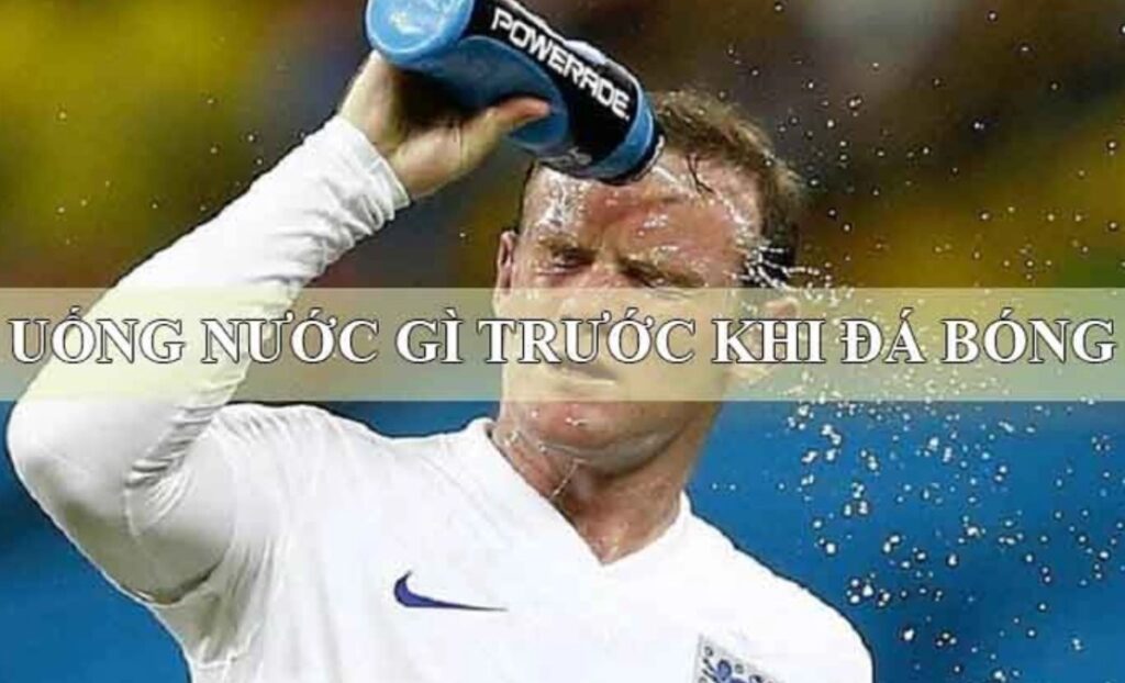 Cùng Keovip.us Tìm Hiểu Khi Đá Banh Nên Uống Nước Gì 1 Khi Đá Banh Nên Uống Nước Gì